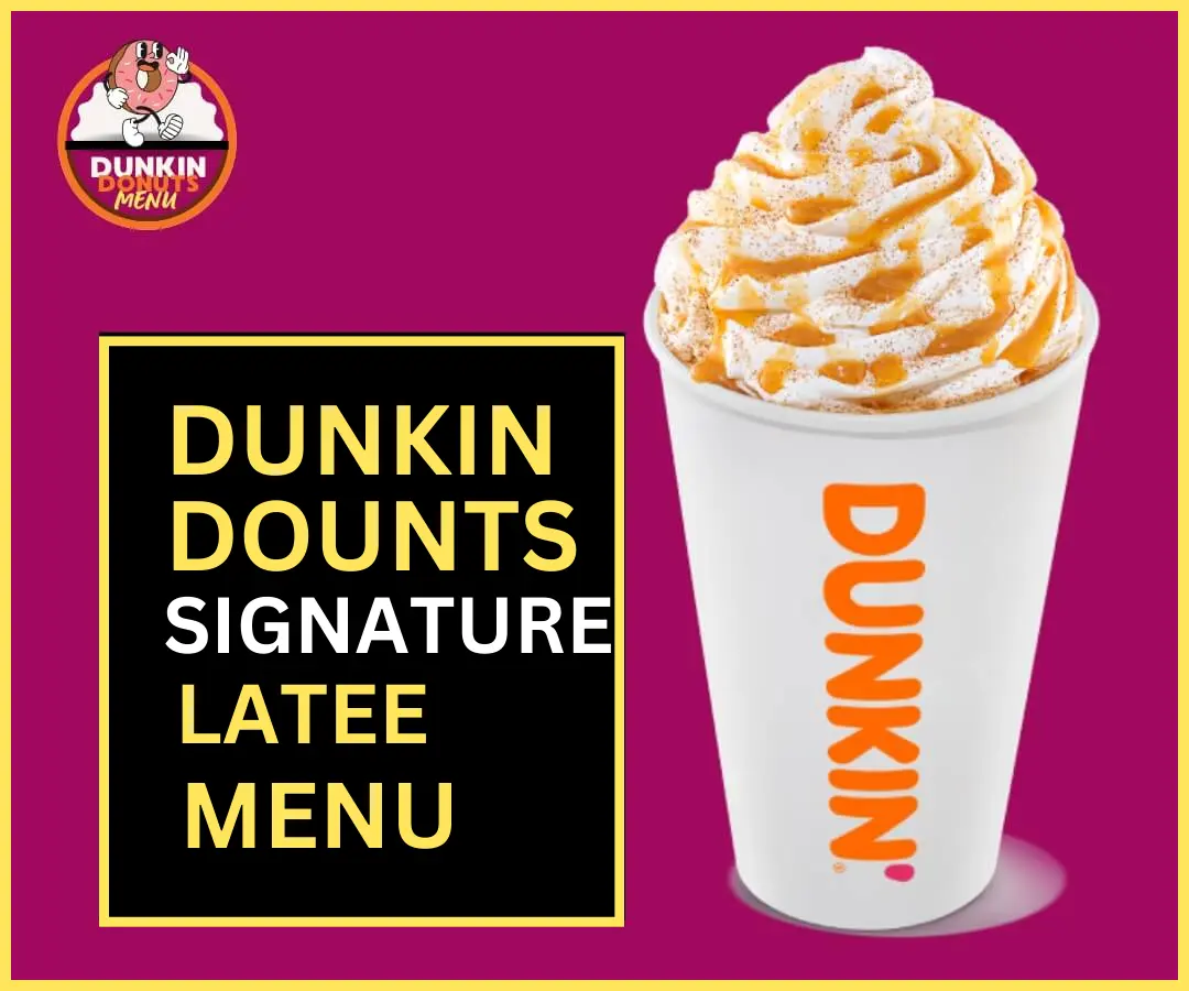 dunkin signature latte